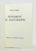 Testament du Haut-Rhône.. CHAPPAZ Maurice: