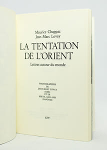 La tentation de l'Orient. Lettres autour du monde.
