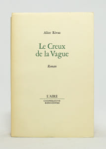 Le creux de la vague. Roman.