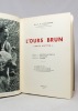 L'ours brun.. COUTURIER Marcel A. J.: