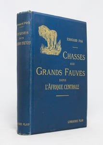 Chasses aux Grands Fauves dans l'Afrique centrale.