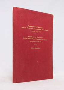 Rapport sur la conférence pour la protection internationale de la Nature. Bâle, 30 juin - 7 juillet 1946.