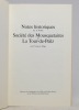 Notes historiques sur la noble société des mousquetaires de la Tour de Peilz. Revues et complétées en 1922 par Emile Gétaz et en 1974 par Arnold ...