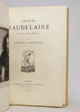Charles Baudelaire. Sa Vie et son Oeuvre.. ASSELINEAU Charles: