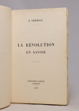 La révolution en Savoie.. VERMALE François: