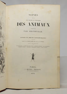 Scènes de la vie privée et publique des animaux. Études de moeurs contemporaines publiées sous la direction de M. P. J. Stahl, avec la collaboration de MM. de Balzac, L. Baude, E. de La Bédollière, P. Bernard, J. Janin, E. Lemoine, Charles Nodier, Georges Sand.