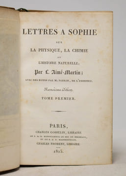 Lettre à Sophie sur la physique, la chimie et l'histoire naturelle.. AIME-MARTIN Louis: