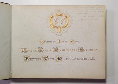 Chemin de fer du Nord. Ligne de Paris à Compiègne par Chantilly. Petites vues photographiques.