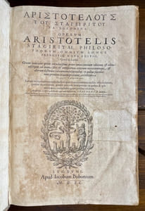 Operum Aristotelis Stagiritae Philosophorum Omnium Longe Principis, Nova Editio Graece & Latine. Graecus contextus quam emendatissime praeter omnes omnium editiones est editus : adscriptis ad oram libri et interpretum veterum recentiorumque et aliorum doctorum virorum emendationibus : in quibus plurimae nunc primum in lucem prodeunt, ex bibliotheca Isaaci Casauboni. Latinae interpretationes adjectae sunt quae graeco contextui melius responderent, partim recentiorum, partim veterum interpretum[...] [et] Operum Aristotelis tomus II. Librorum Aristotelis quae non extant, Fragmenta quaedam. Item, Indices duo : quorum prior nomina eorum continent qui in Aristotelem scripserunt : alter quid sit a quoque eorum in singulos Aristotelis libros scriptum, indicat. Alius index rerum omnium locupletissimus.