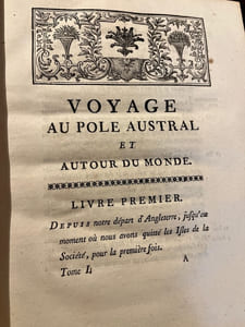 Voyage dans l'hémisphère austral, et autour du monde, fait sur les vaisseaux du roi l'Aventure & la Résolution, en 1772, 1773, 1774, 1775. Ecrit par Jacques Cook, Commandant de la Résolution dans lequel on a inséré la relation du Capitaine Furneaux, & de celle de MM. Forster. [suivi de] Observation faites, pendant le second voyage de M. Cook, dans l'hémisphère austral, et autour du monde, sur la géographie, l'histoire naturelle, et la philosophie morale, […].