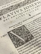 Histoire de Fl. Iosephe sacrificateur Hebrieu, de La guerre, destruction & captivité des Iuifs. Un Traité du martyre des Machabées. La vie de l’Auteur, escrite par luy-mesme. Le tout traduit nouvellement en François par François Bourgoing. Avec Indice des chapitres & principales matières. par JOSÈPHE Flavius: - Image 4