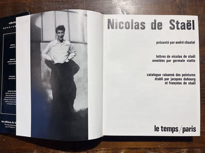 Nicolas de Staël présenté par André Chastel. Lettres de Nicolas de Staël annotées par Germain Viatte. Catalogue raisonné des peintures établi par Jacques Dubourg et Françoise de Staël.