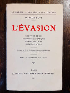 L'évasion. Récit de deux prisonniers français évadés du camp d'Hammelbourg.