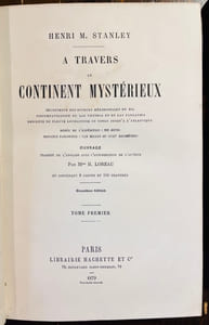 A travers le continent mystérieux. Découverte des sources méridionales du Nil. Circumnavigation du lac Victoria et du lac Tanganika. Descente du fleuve Livingstone ou Congo jusqu'à l'Atlantique.