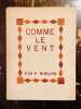 Comme le vent.. MORAND Paul:
