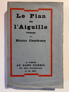 Le plan de l'aiguille - Les confessions de Dan Yack.. CENDRARS Blaise: