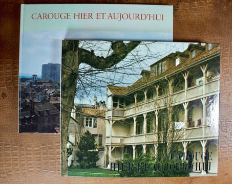 Carouge hier et aujourd'hui. I & II.. [CAROUGE]: