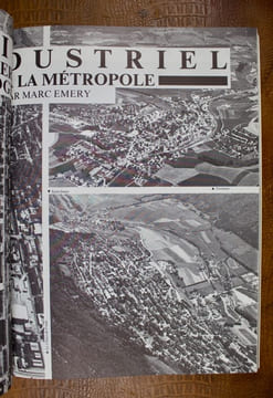 Il était une fois l'industrie. Zurich - Suisse romande : paysages retravaillés. Quelques exemples d'occupation industrielle du territoire.. BARBLAN ...