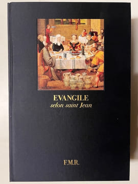Les Quatre Évangiles. Évangile selon Saint Matthieu. Évangile selon saint Marc. Évangile selon saint Luc. Évangile selon Saint Jean.. [BIBLE]: