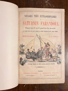 Voyages très extraordinaires de Saturnin Farandoul dans les 5 ou 6 parties du monde et dans tout les pays connus et même inconnus de M. Jules Verne.
