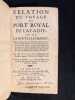 Relation du voyage du port royal de l'Acadie, ou de la Nouvelle France, [...] Ensuite de la relation, on a ajout&eacute; le d&eacute;tail d'un combat donn&eacute; entre ...