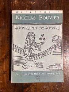 Routes et déroutes. Entretiens avec Irène Lichtenstein-Fall.