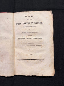 De la loi sur les prestations en nature, de ses inconvéniens et de son incompatibilité avec nos libertés constitutionnelles.