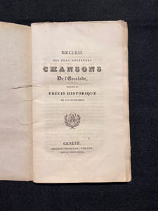 Recueil des plus anciennes chansons de l'Escalade, précédé du précis historique de cet événement.