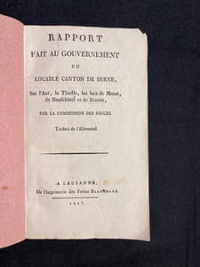 Rapport fait au gouvernement du louable canton de Berne, sur l'Aar, la Thielle, les lacs de Morat, de Neuchâtel et de Bienne par la commission des digues. Traduit de l'Allemand.
