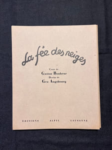 La fée des neiges. Conte de Gaston Bonheur. Dessins de Géa Augsbourg.