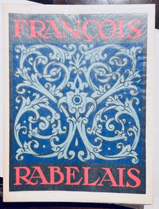 Les oeuvres de François Rabelais. Gargantua et Pantagruel.