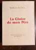 La gloire de mon père.. PAGNOL Marcel: