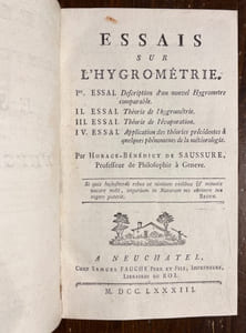 Essais sur l'hygrométrie. I. Description d'un nouvel Hygromètre comparable. II. Théorie de l'hygrométrie. III. Théorie de l'évaporation. IV. Application des théories précédentes à quelques phénomènes de la météorologie.