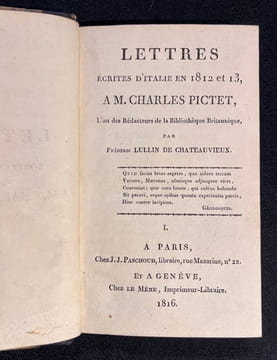 Lettres écrites d'Italie en 1812 et 13 à M. Charles Pictet.. LULLIN DE CHATEAUVIEUX Frédéric: