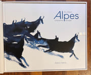 Alpes, calligraphies sauvages. par ALIBERT Éric; ABDELOUAHAB Farid (textes): - Image 1