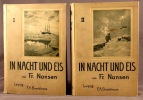 In Nacht und Eis. Die Norwegische Polarexpedition. 1893-1896. Mit einem Beitrag von Kapitän Sverdrup.. NANSEN Fridtjof: