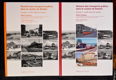 Histoire des transports publics dans le canton de Genève. Le XXe siècle (volumes 1 et 2).