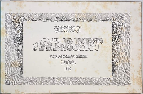 Histoire d'Albert par Simon de Nantua.. TÖPFFER Rodolphe: