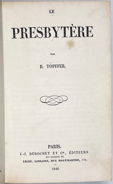 Le Presbytère.. TÖPFFER Rodolphe: