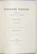Rodolphe Töpffer l'écrivain l'artiste et l'homme. par [TÖPFFER Rodolphe] BLONDEL Auguste; MIRABAUD Paul: - Image 3