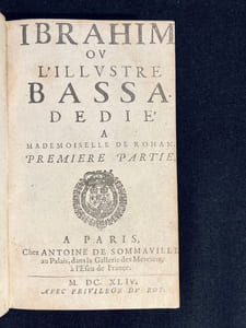 Ibrahim ou l'illustre Bassa. Dédié à Mademoiselle de Rohan.