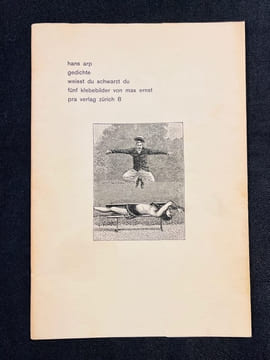 Gedichte. Weisst du schwartz du. Fünf klebebilder von Max Ernst.. ARP Hans:
