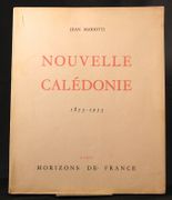 Nouvelle Calédonie. Le livre du centenaire. 1853-1953. par MARIOTTI Jean: - Image 1