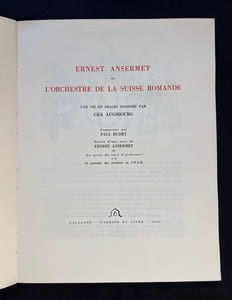 Ernest Ansermet et l'orchestre de la Suisse Romande. Une vie en images dessinée par Géa Augsbourg. Suivie d'une note de Ernest Ansermet: Le geste du chef d'orchestre.