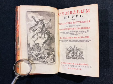 Cymbalum mundi, ou Dialogues satyriques sur différens sujets, par Bonaventure Des Perriers, avec une lettre critique dans laquelle on fait l'histoire, ...