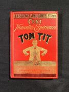 La science amusante- Première série, deuxième et troisième série. par [GOOD Arthur] TOM TIT: - Image 3