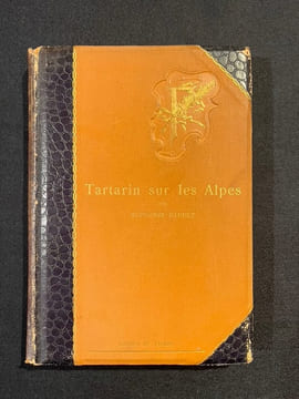 Tartarin sur les Alpes. Nouveaux exploits du héros tarasconnais.. DAUDET Alphonse:
