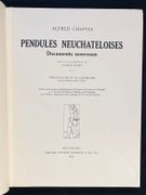 Pendules neuchâteloises. Documents nouveaux. avec la collaboration de Charles Kehrli. par CHAPUIS Alfred: - Image 2