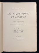Les Jaquet-Droz et Leschot. par PERREGAUX Chalres; PERROT F.-Louis: - Image 2