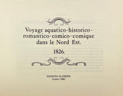Voyage aquatico-historico-romantico-comico-comique dans le Nord-Est. 1826. par TÖPFFER Rodolphe: - Image 3